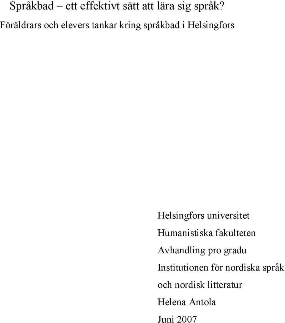 Helsingfors universitet Humanistiska fakulteten Avhandling pro