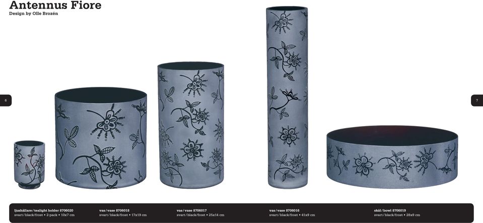 black/frost 17x19 cm vas / vase 8706017 svart / black/frost 25x14 cm vas /