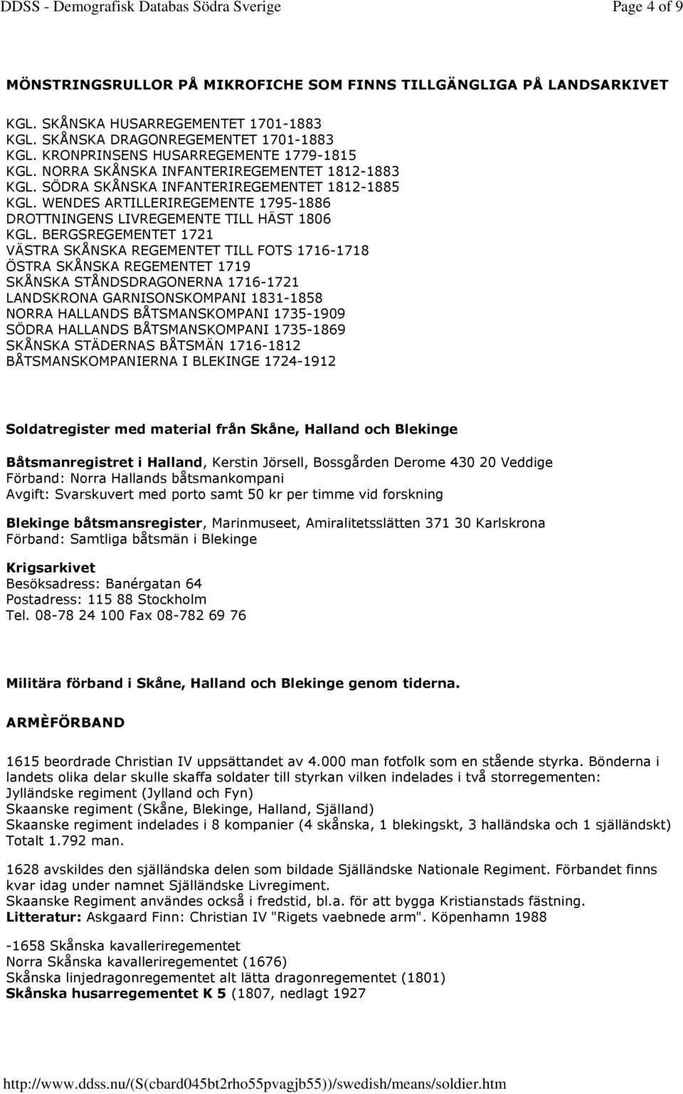 WENDES ARTILLERIREGEMENTE 1795-1886 DROTTNINGENS LIVREGEMENTE TILL HÄST 1806 KGL.