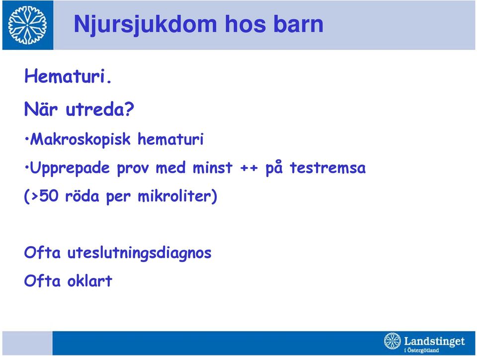 med minst ++ på testremsa (>50 röda