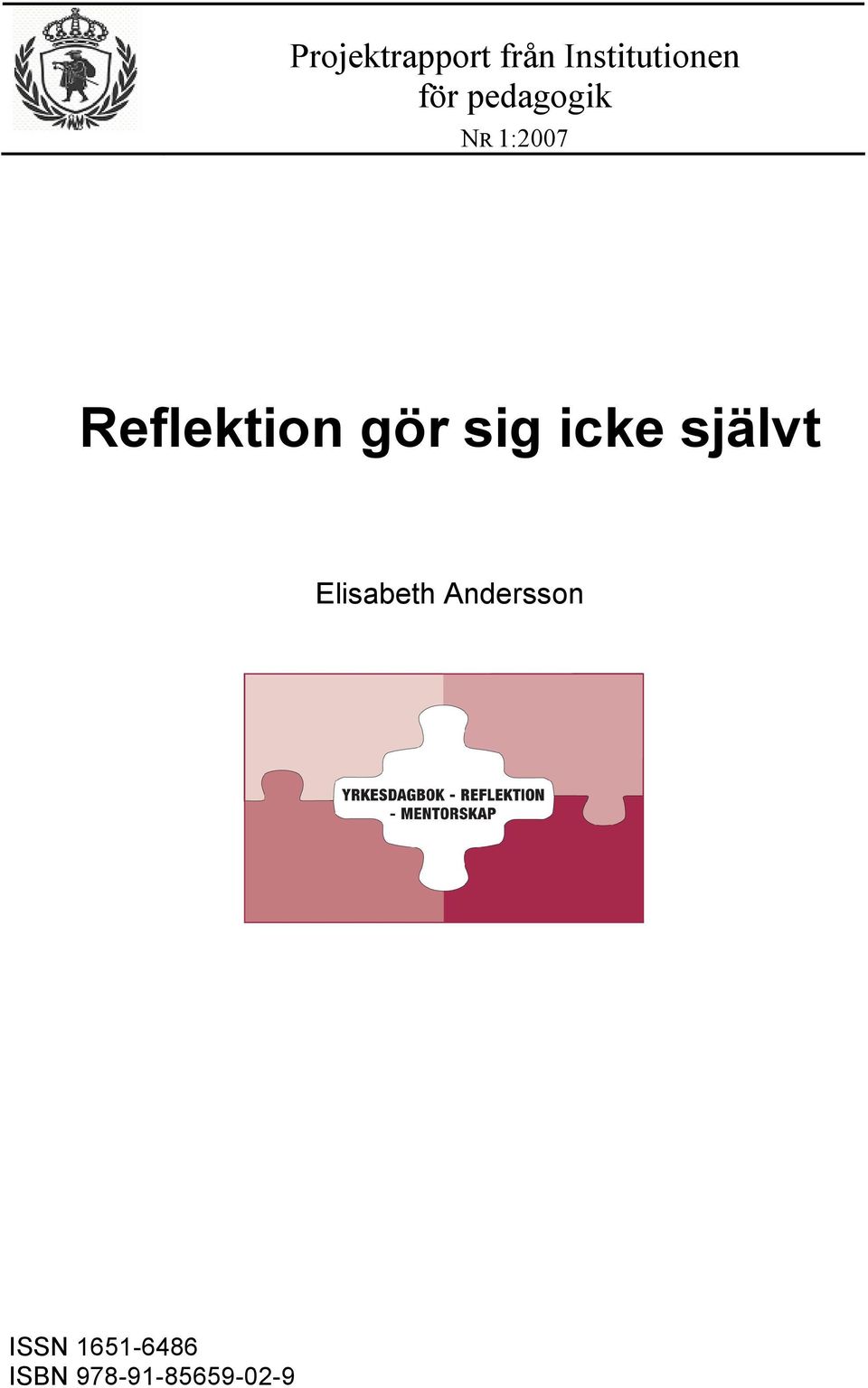 gör sig icke självt Elisabeth