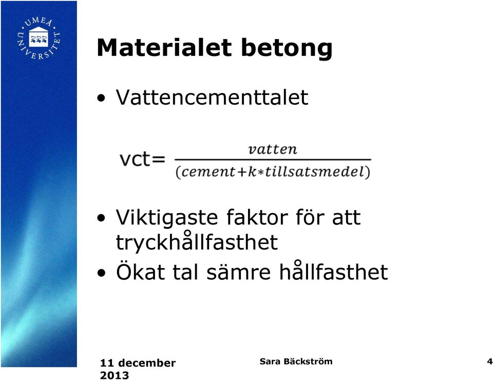 faktor för att