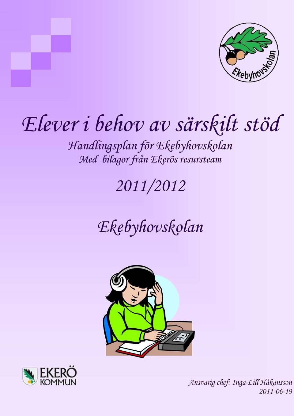 bilagor från Ekerös resursteam 2011/2012