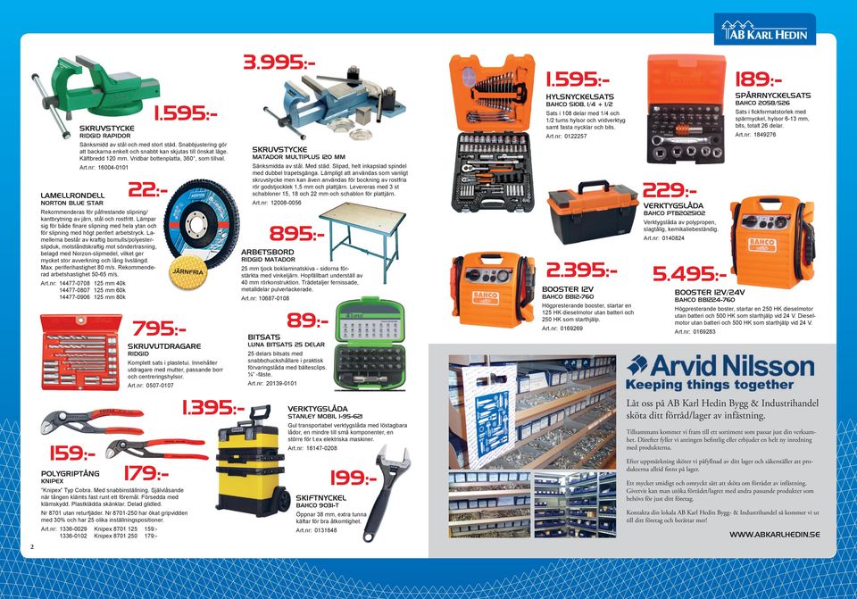 nr: 0140824 arbetsbord ridgid matador Järnfria 25 mm tjock boklaminatskiva - sidorna förstärkta med vinkeljärn. Hopfällbart underställ av 40 mm rörkonstruktion.