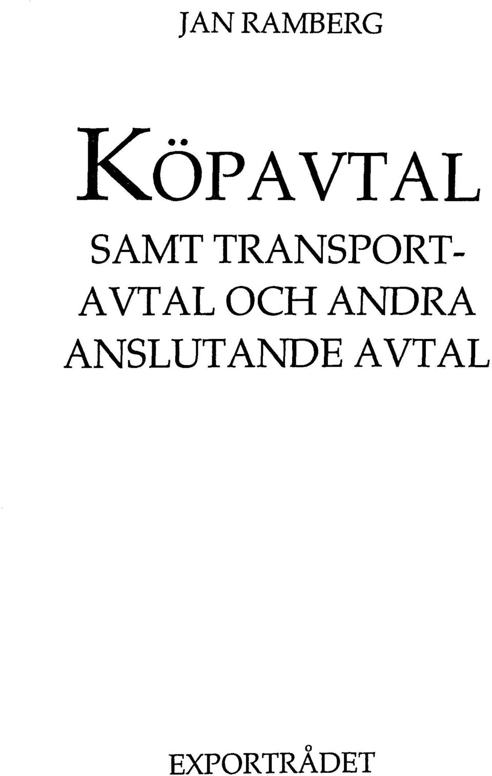 AVTAL OCH ANDRA