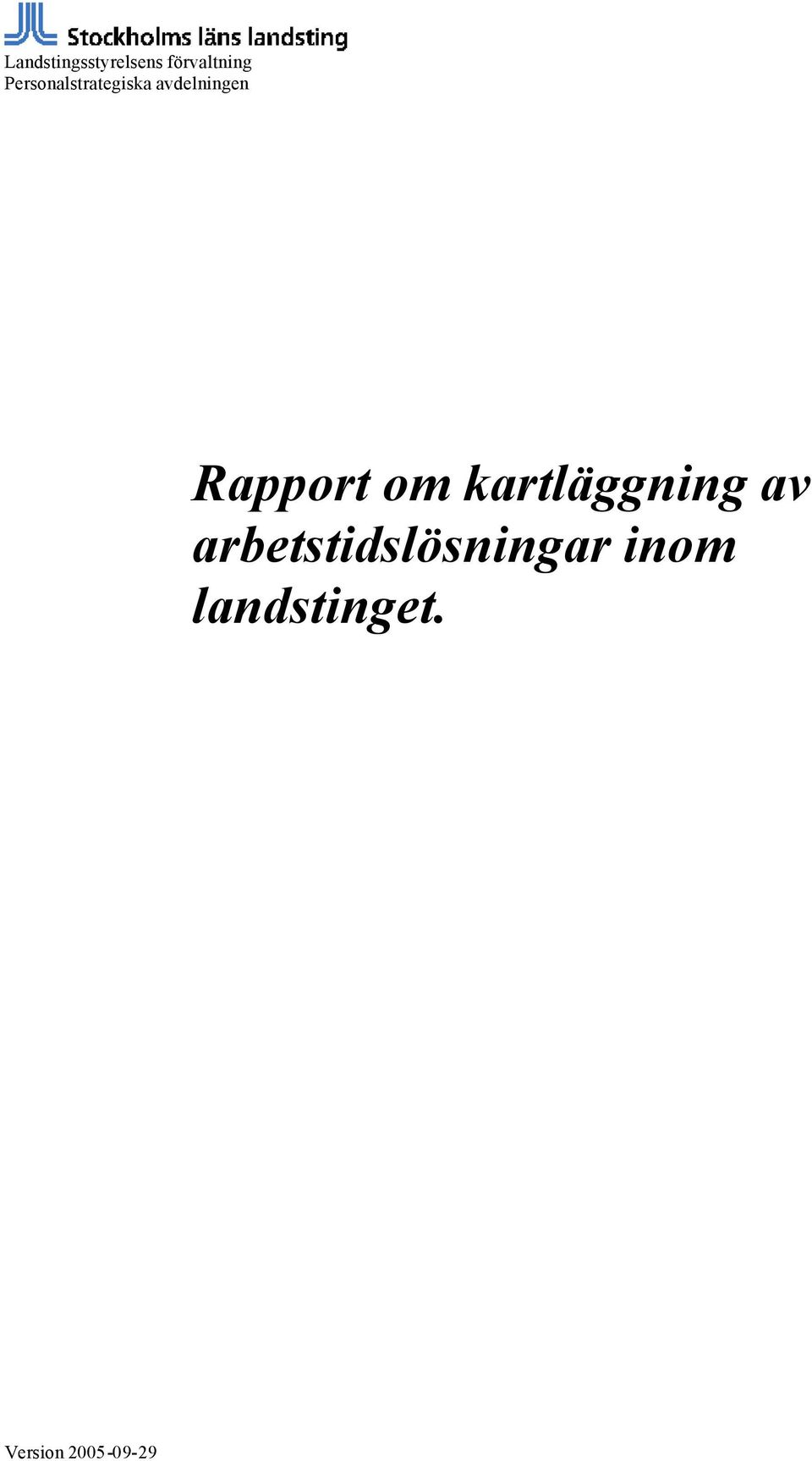 Rapport om kartläggning av