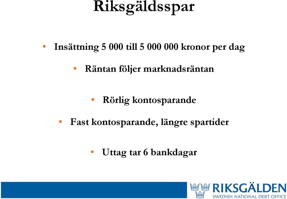 marknadsräntan Rörlig kontosparande Fast