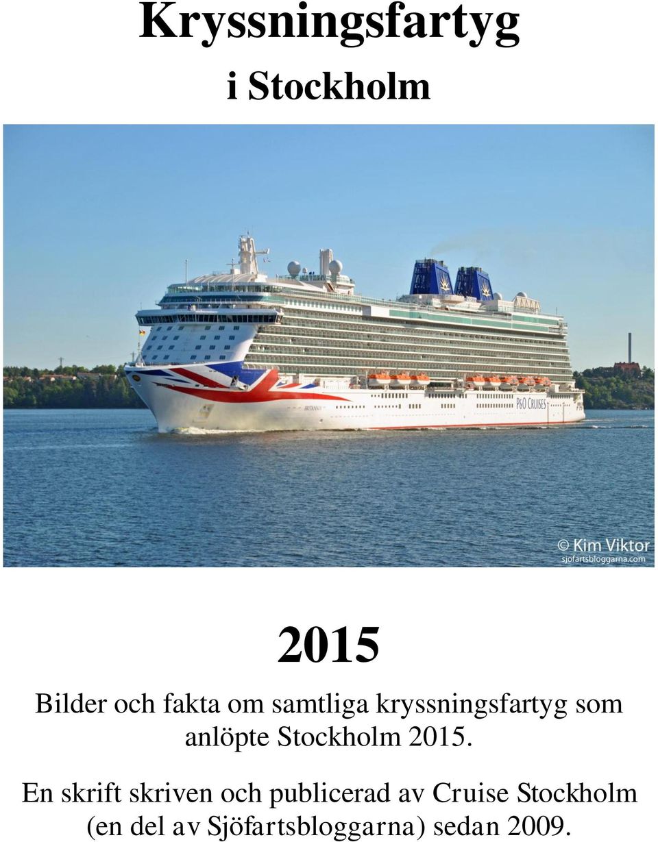 2015. En skrift skriven och publicerad av Cruise