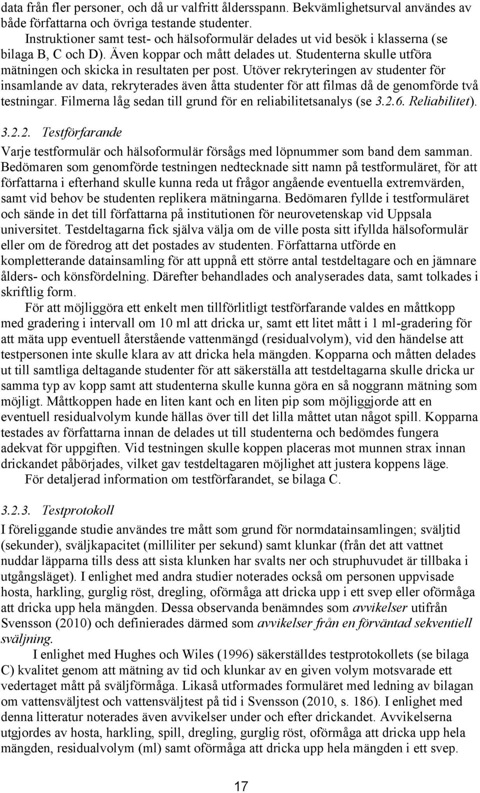 Studenterna skulle utföra mätningen och skicka in resultaten per post.