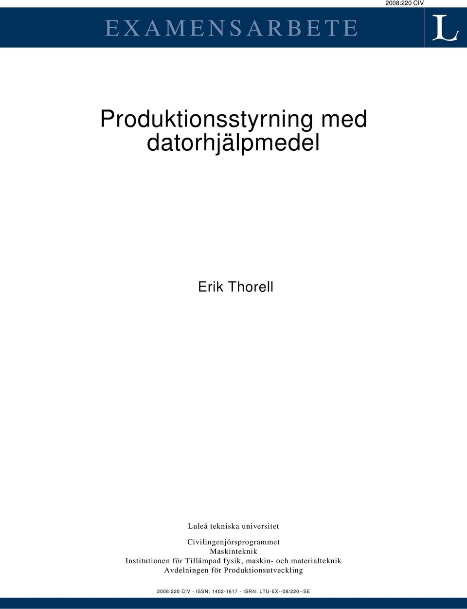 för Tillämpad fysik, maskin- och materialteknik Avdelningen för