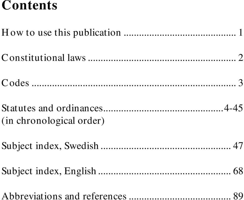 .. 3 Statutes and ordinances.