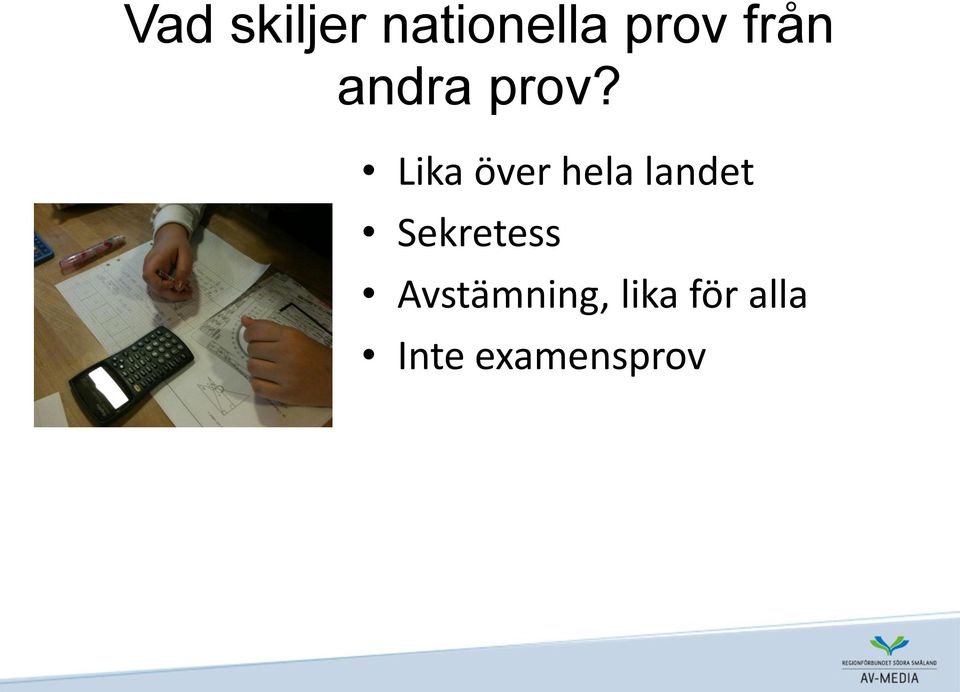 Lika över hela landet