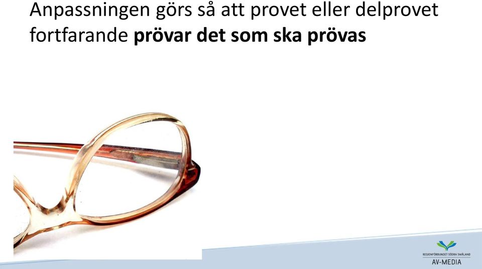delprovet fortfarande