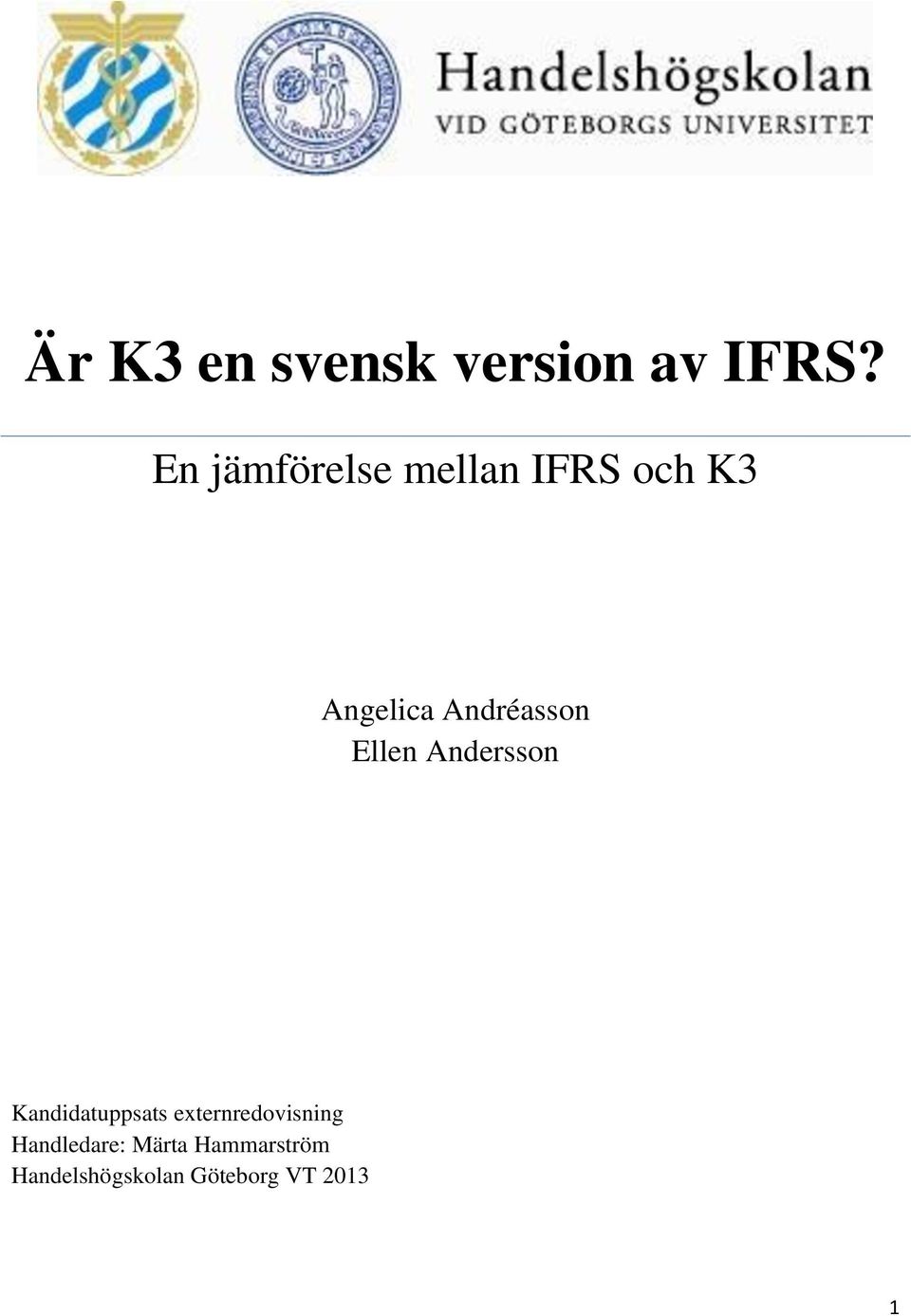 Andréasson Ellen Andersson Kandidatuppsats