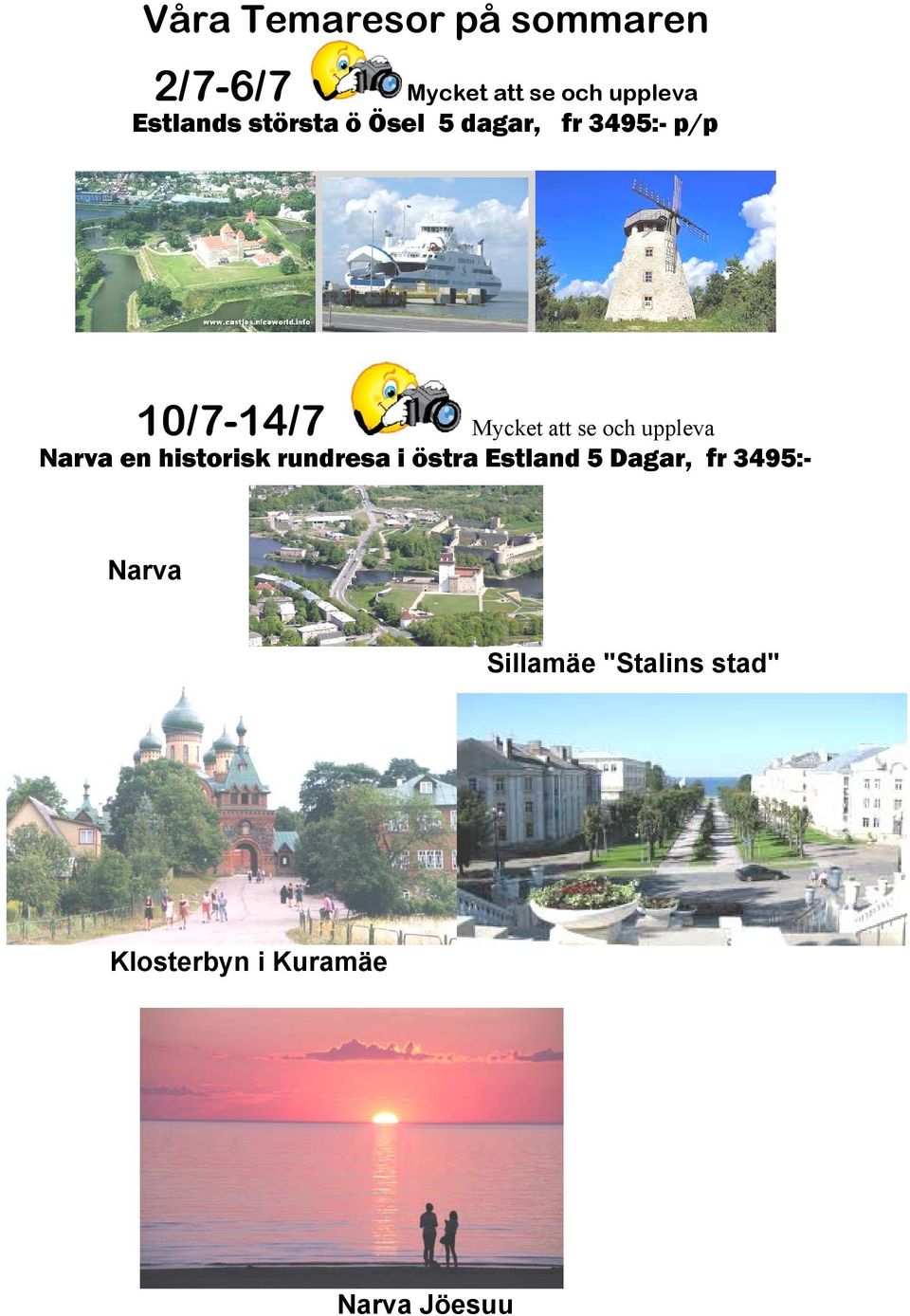 se och uppleva Narva en historisk rundresa i östra Estland 5 Dagar,