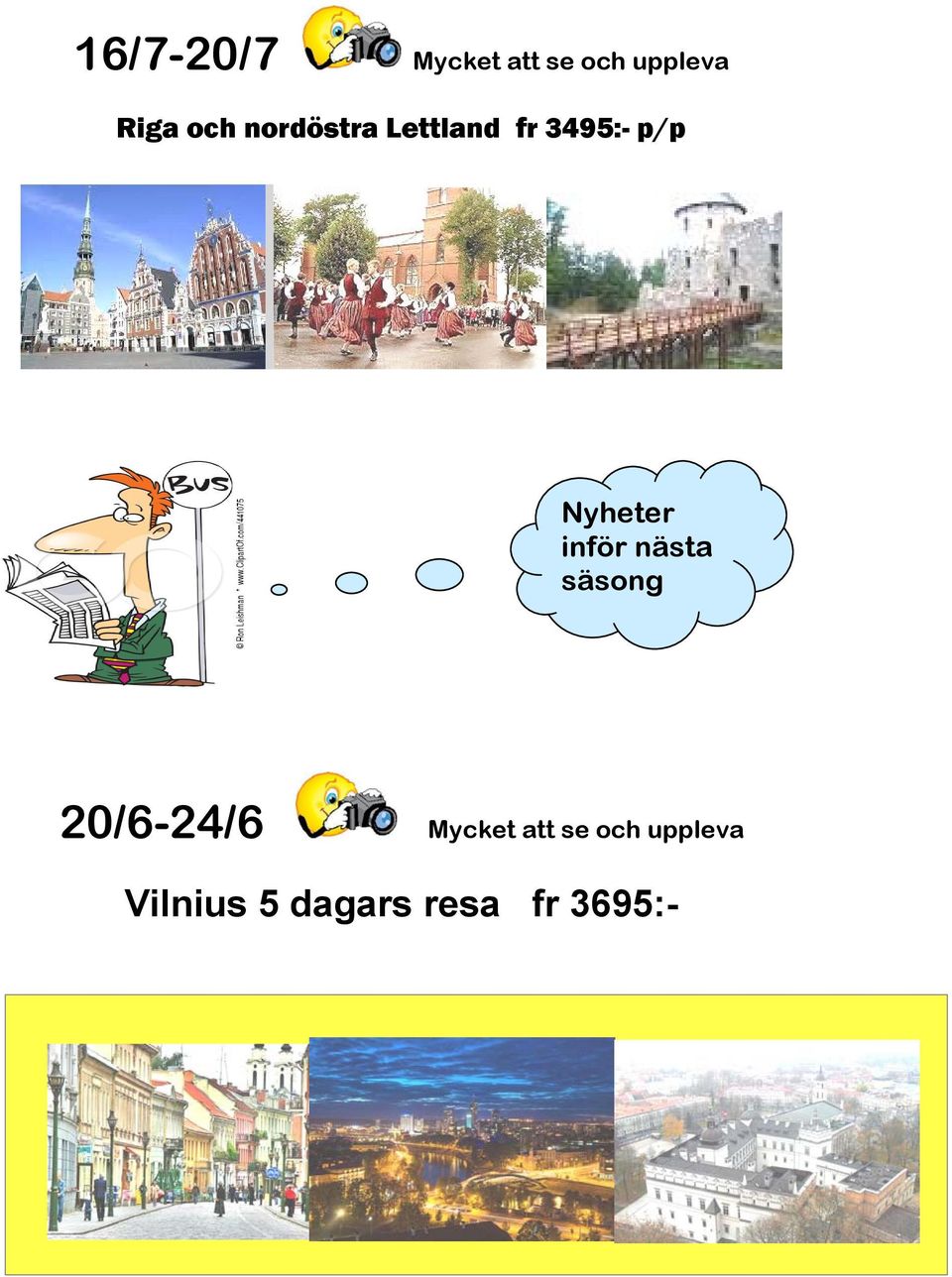 Nyheter inför nästa säsong 20/6-24/6