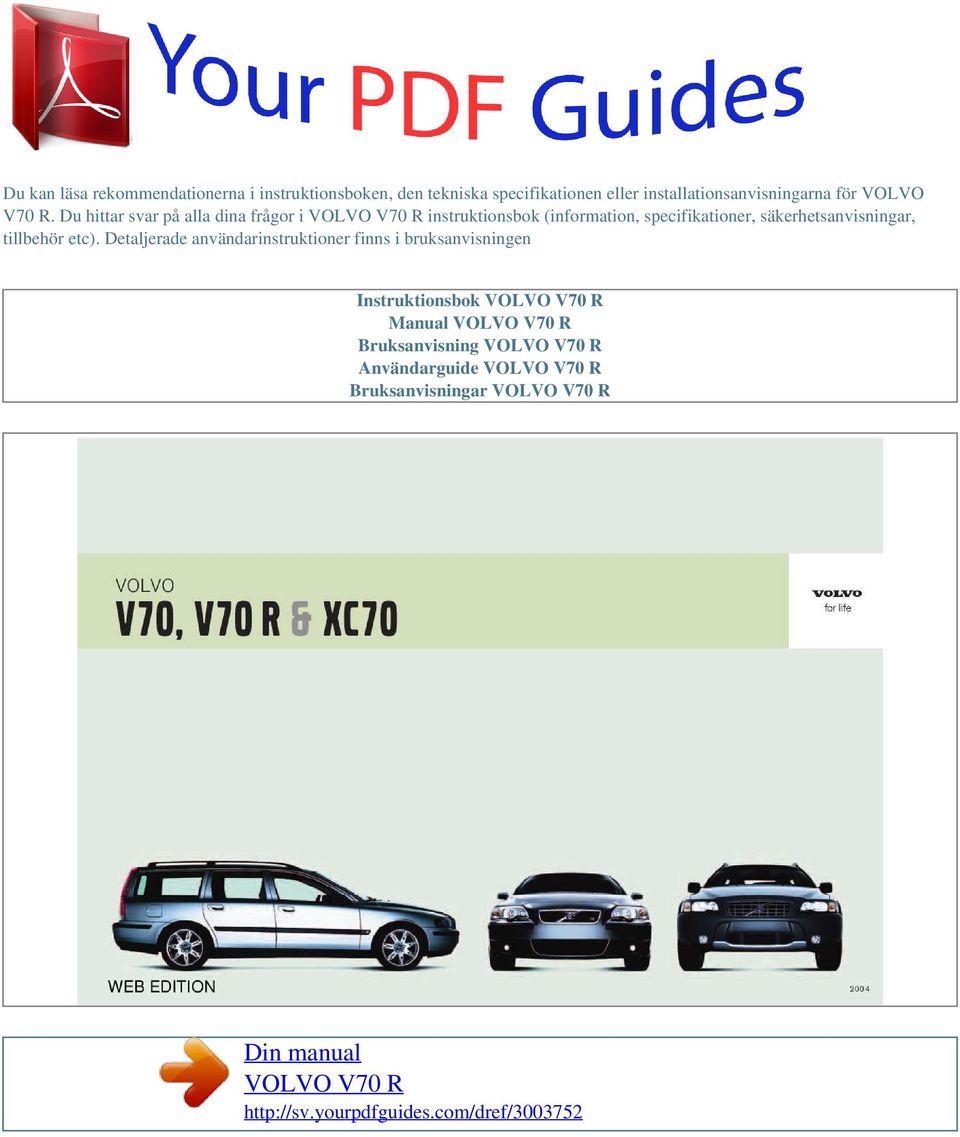 Du hittar svar på alla dina frågor i instruktionsbok (information, specifikationer,