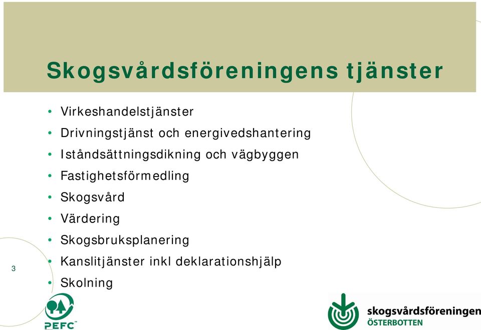 Iståndsättningsdikning och vägbyggen Fastighetsförmedling