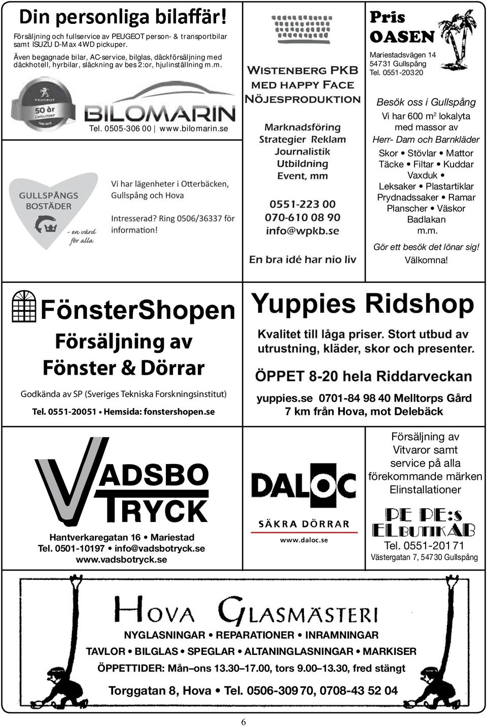 Även begagnade bilar, AC-service, bilglas, däckförsäljning med