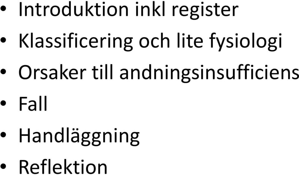 fysiologi Orsaker till