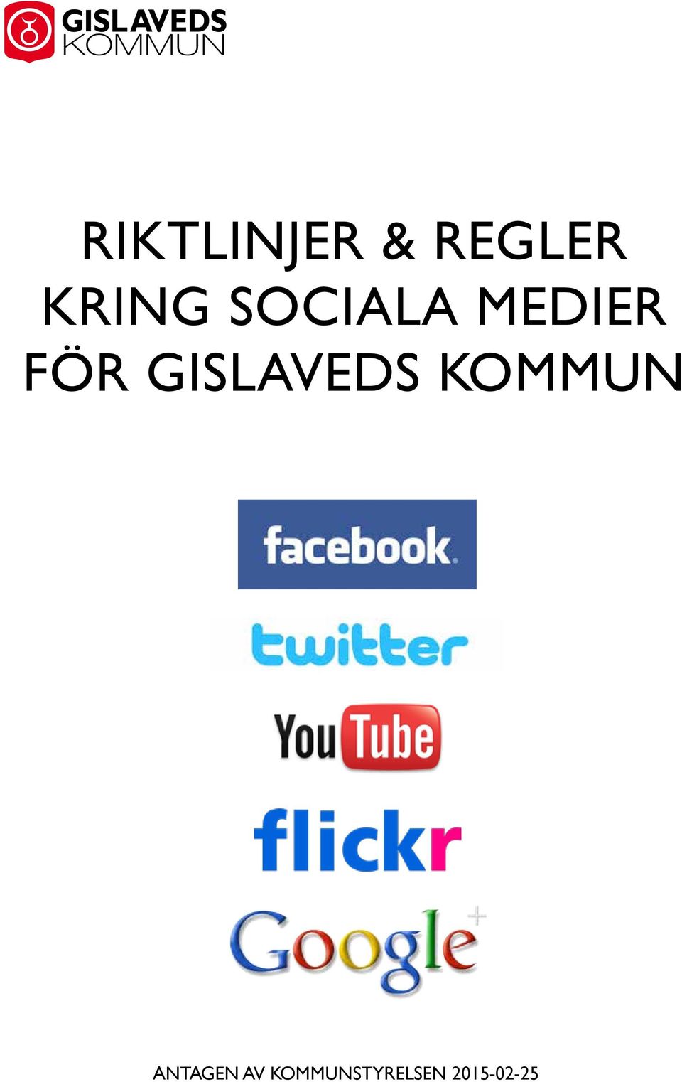 GISLAVEDS KOMMUN ANTAGEN