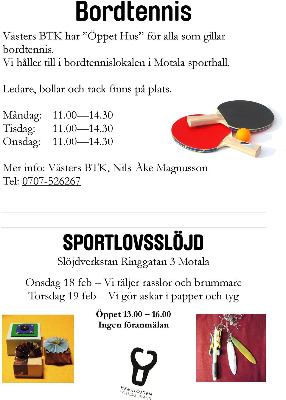 30 Tisdag: 11.00 14.