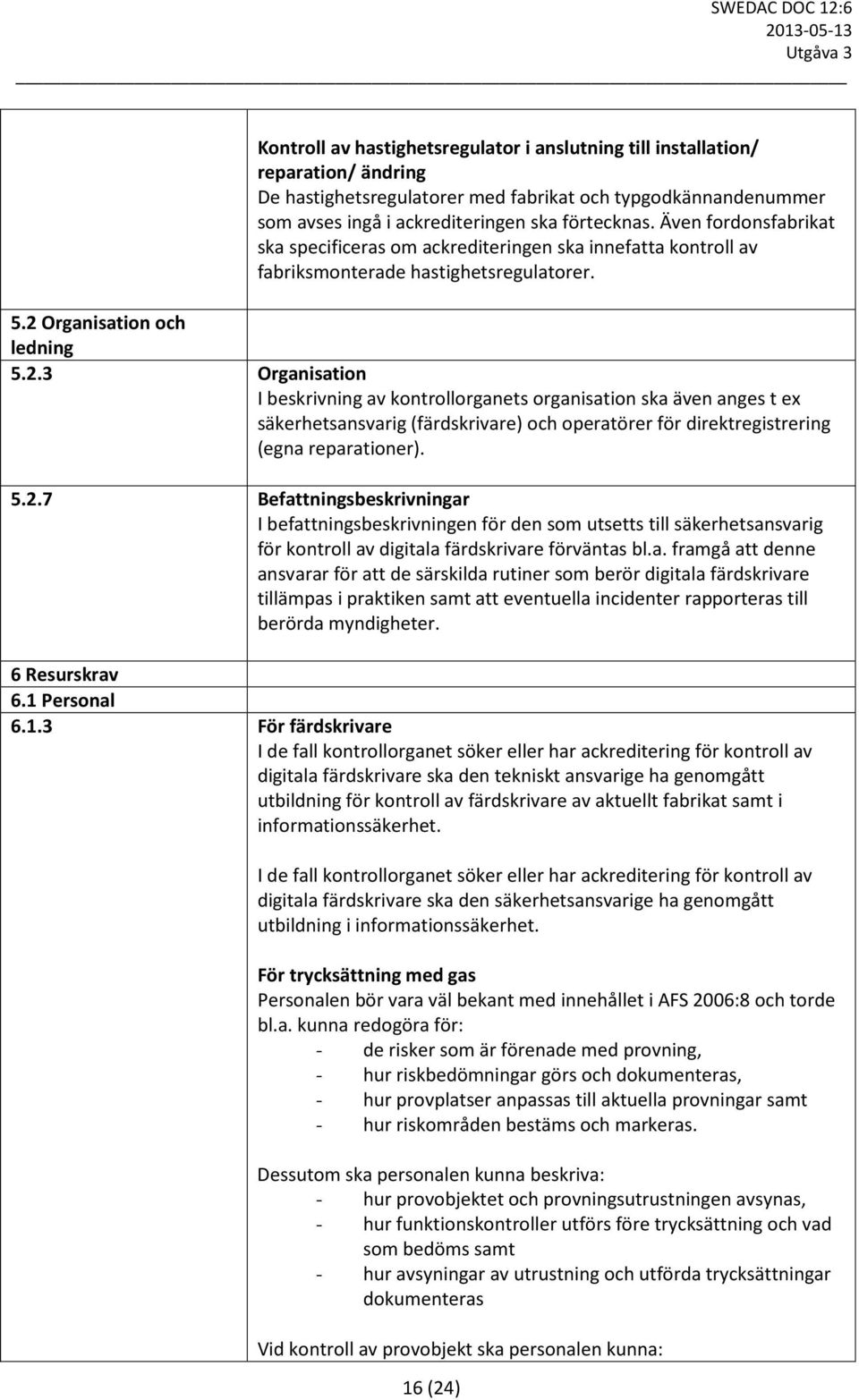 Organisation och ledning 5.2.