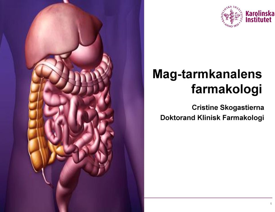 Klinisk Farmakologi Mag-tarmkanalen