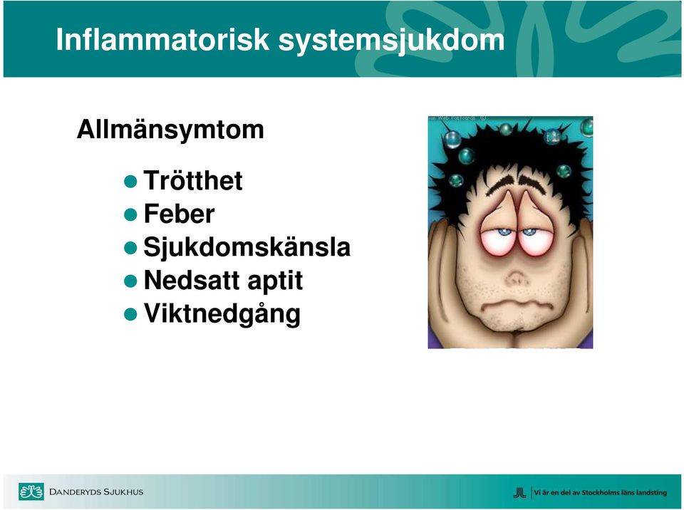 Allmänsymtom Trötthet