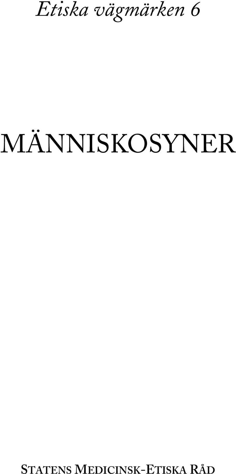 MÄNNISKOSYNER