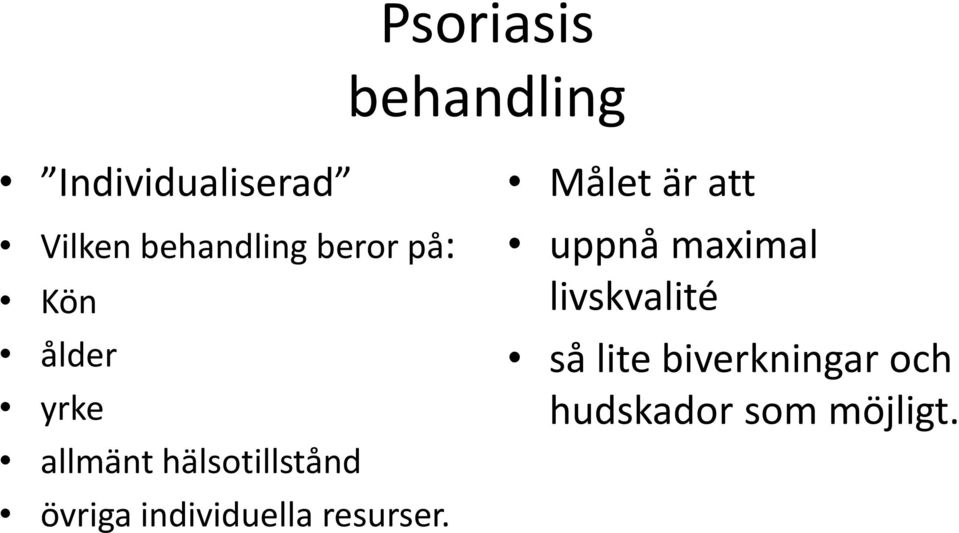 hälsotillstånd övriga individuella resurser.