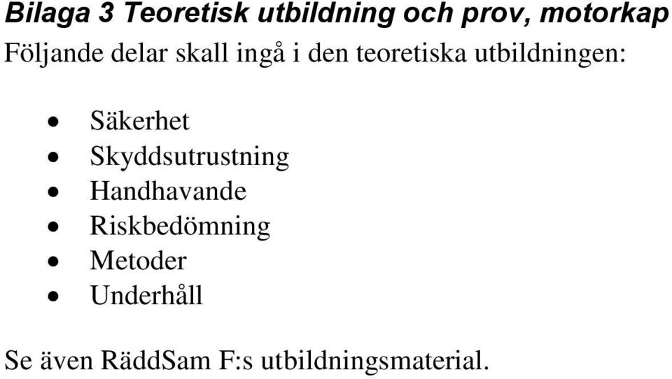 teoretiska utbildningen: Säkerhet