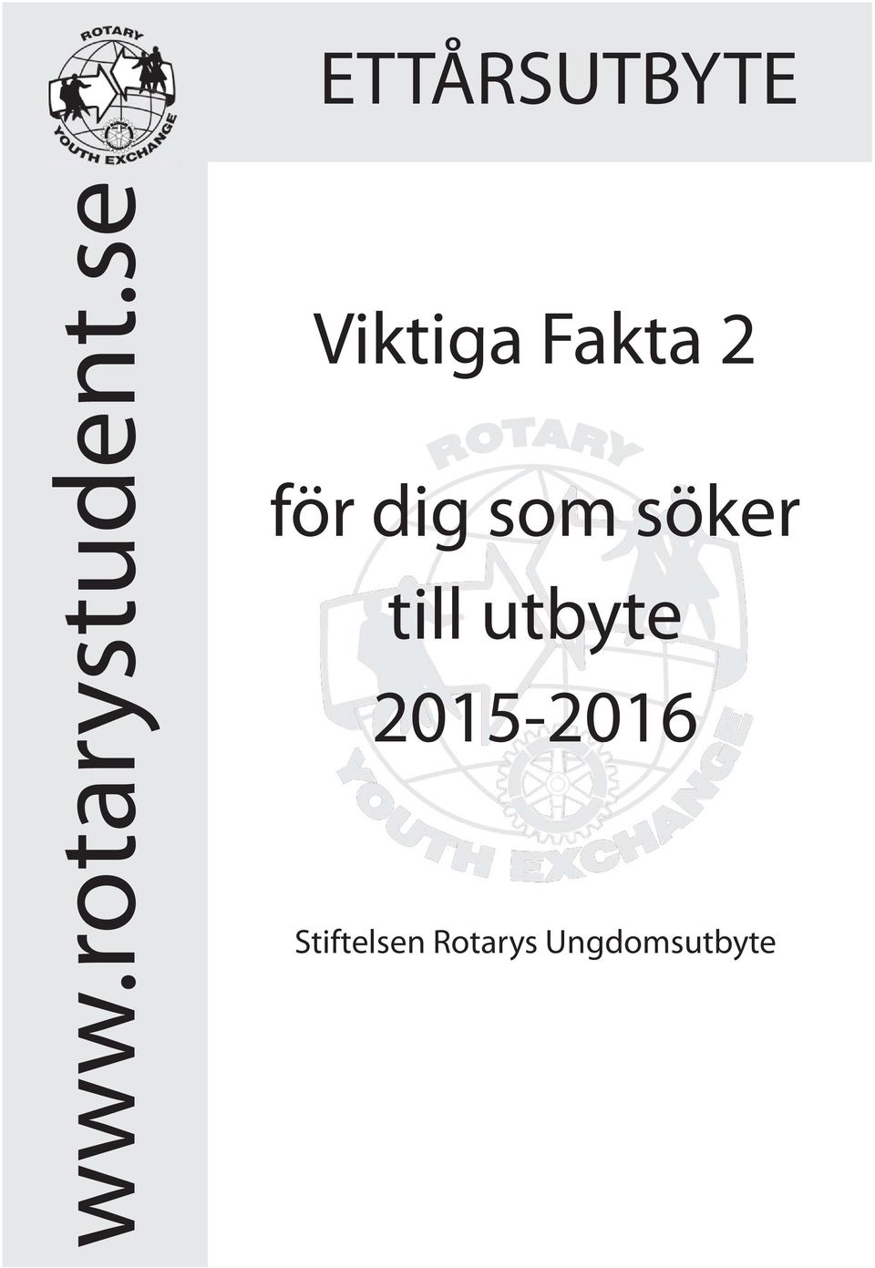 söker till utbyte 2015-2016