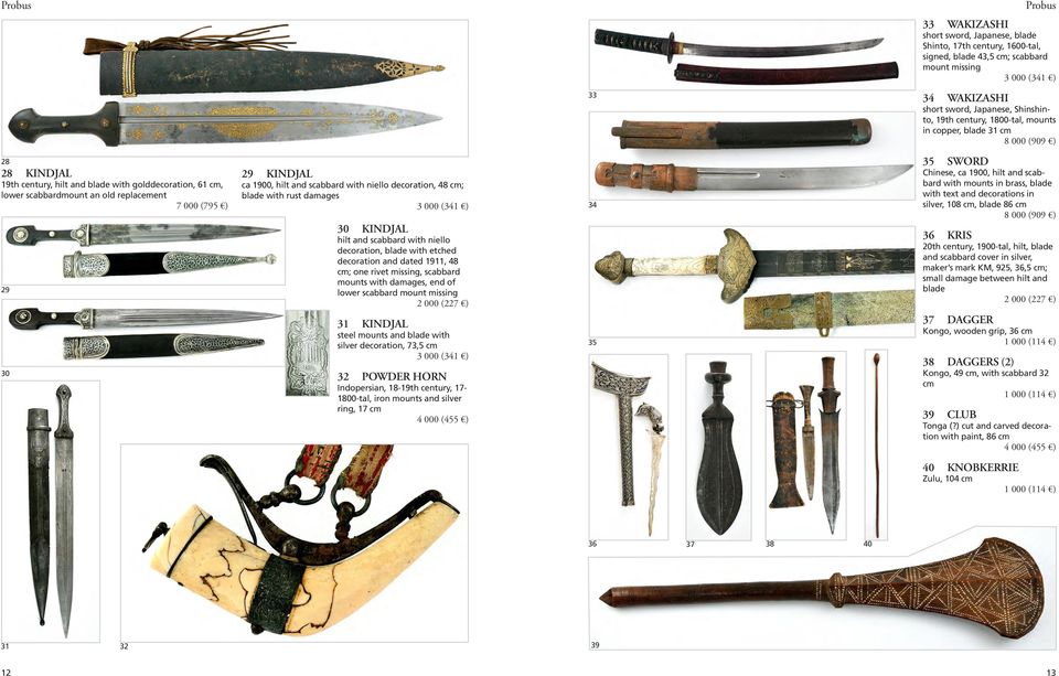 and scabbard with niello decoration, 48 cm; blade with rust damages 30 KINDJAL hilt and scabbard with niello decoration, blade with etched decoration and dated 1911, 48 cm; one rivet missing,