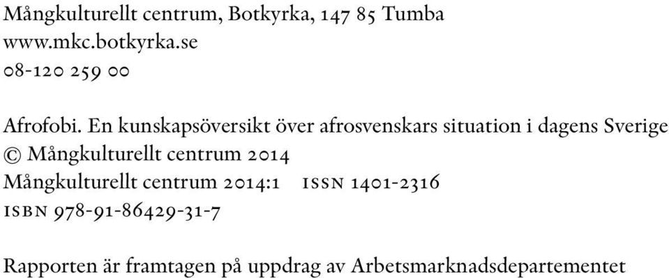 En kunskapsöversikt över afrosvenskars situation i dagens Sverige