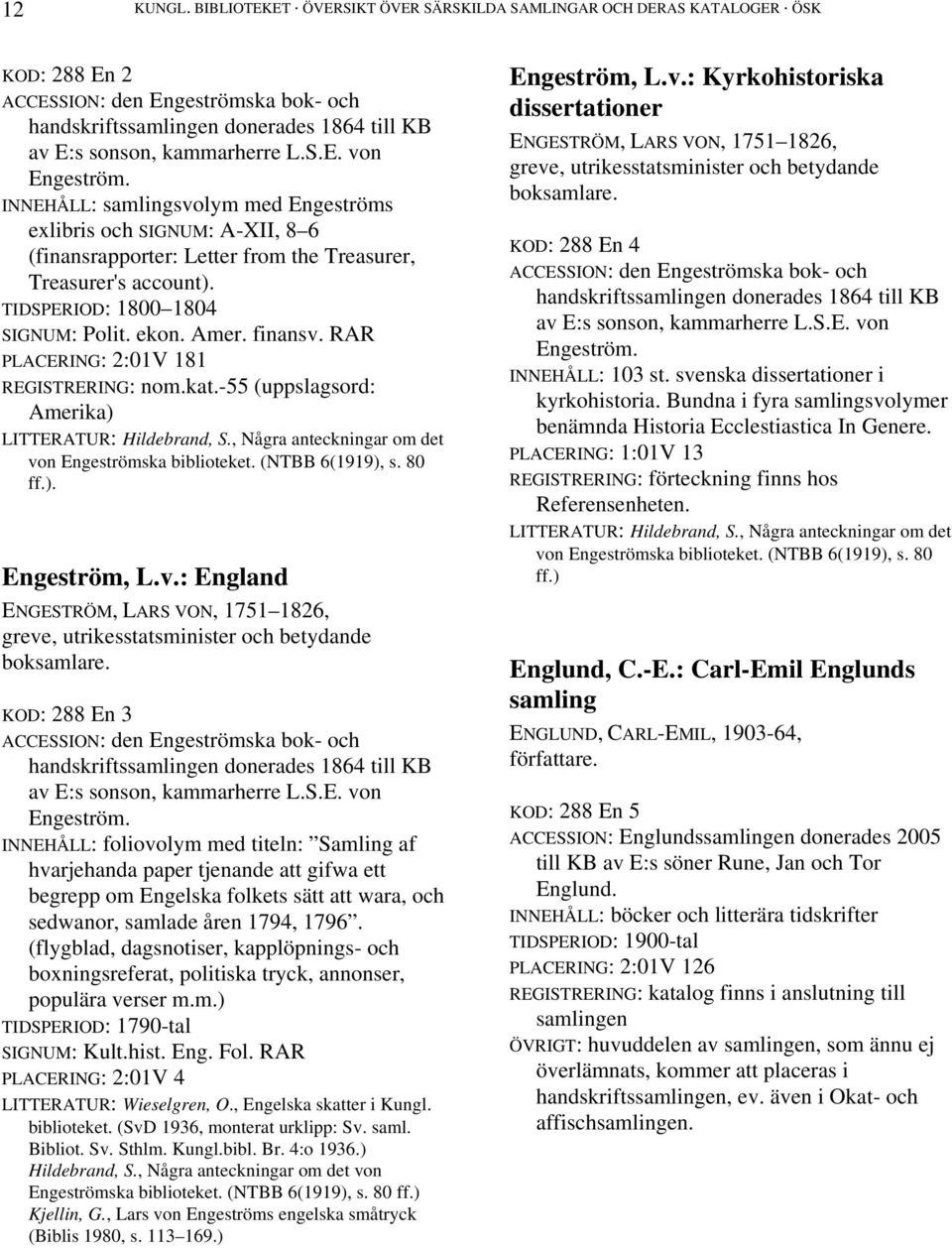 INNEHÅLL: samlingsvolym med Engeströms exlibris och SIGNUM: A-XII, 8 6 (finansrapporter: Letter from the Treasurer, Treasurer's account). TIDSPERIOD: 1800 1804 SIGNUM: Polit. ekon. Amer. finansv.