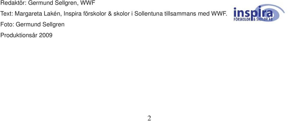 skolor i Sollentuna tillsammans med WWF.