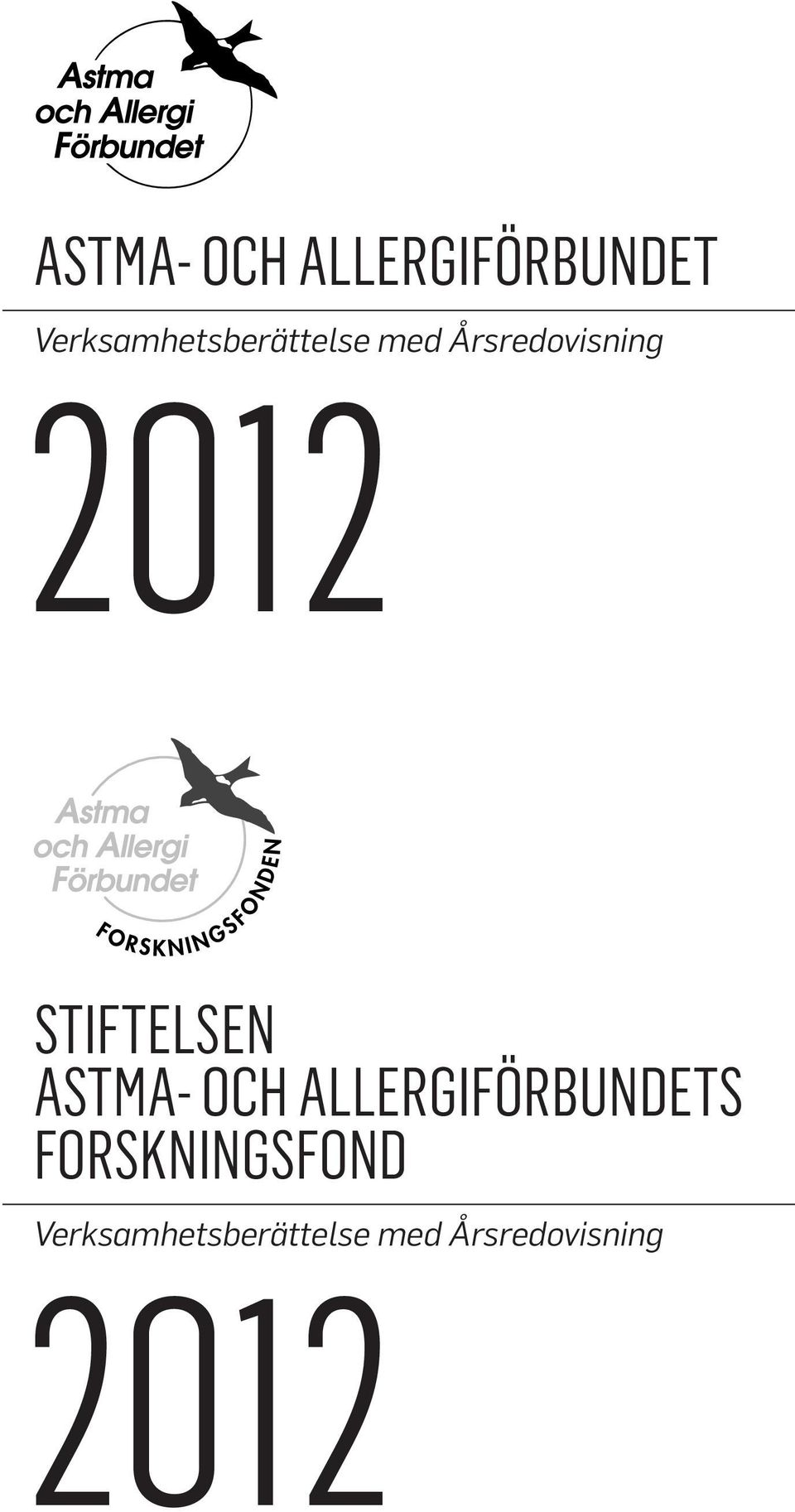 2012 STIFTELSEN S FORSKNINGSFOND  2012