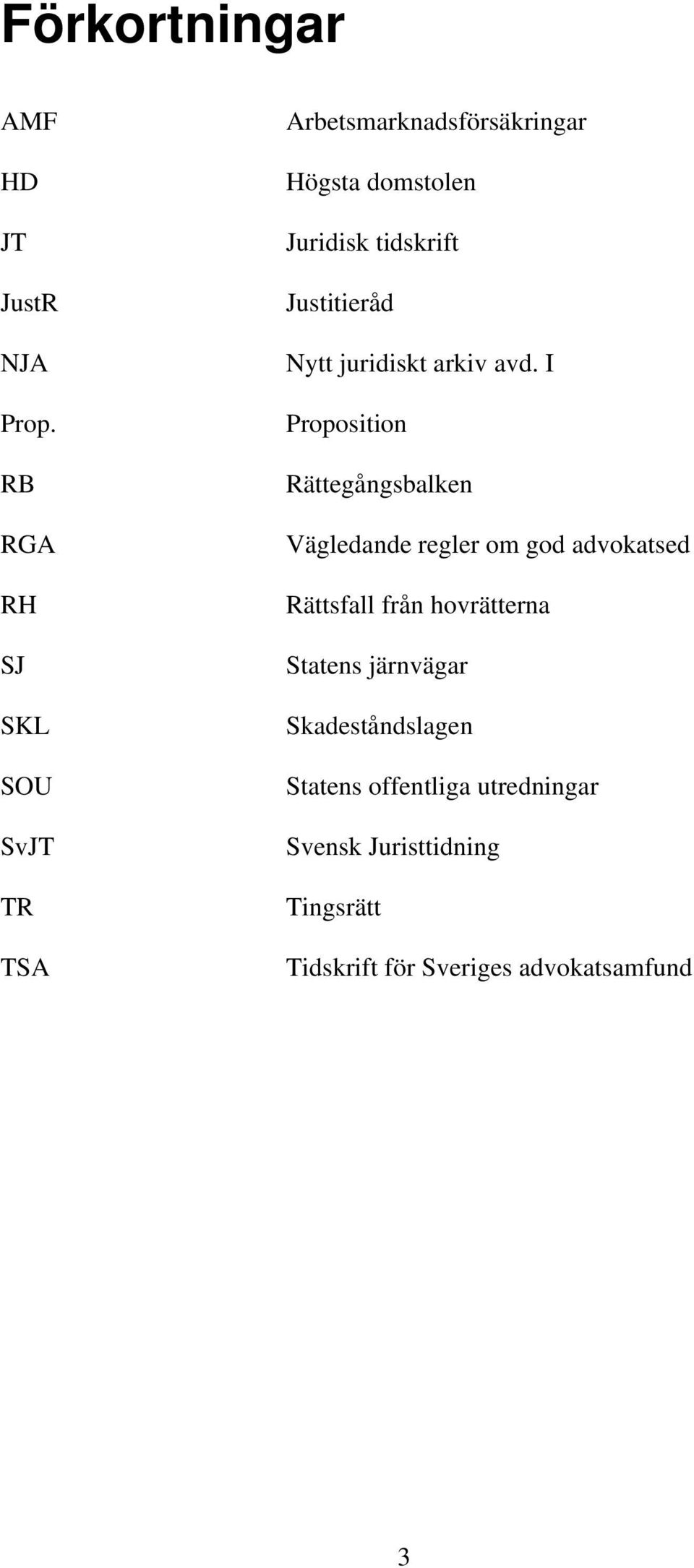 Justitieråd Nytt juridiskt arkiv avd.