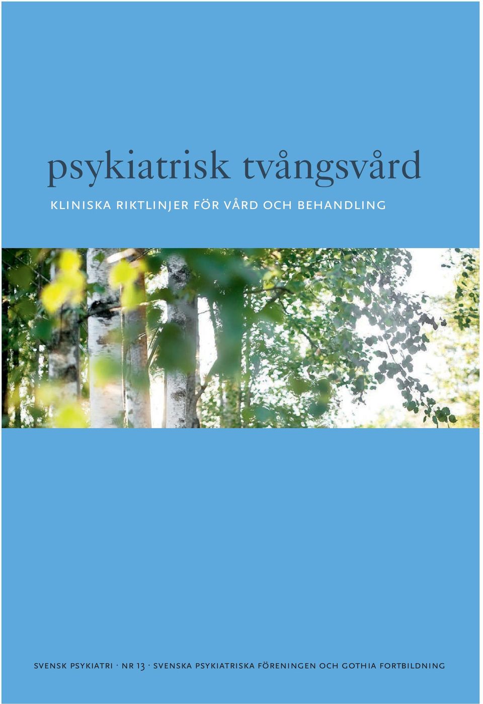 svensk psykiatri nr 13 svenska