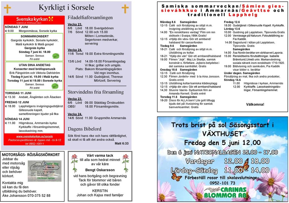 Sensus Fri entré TORSDAG 11 JUNI kl 13.30 Andakt, Älvglimten och Åbacken FREDAG 12 JUNI kl 18.