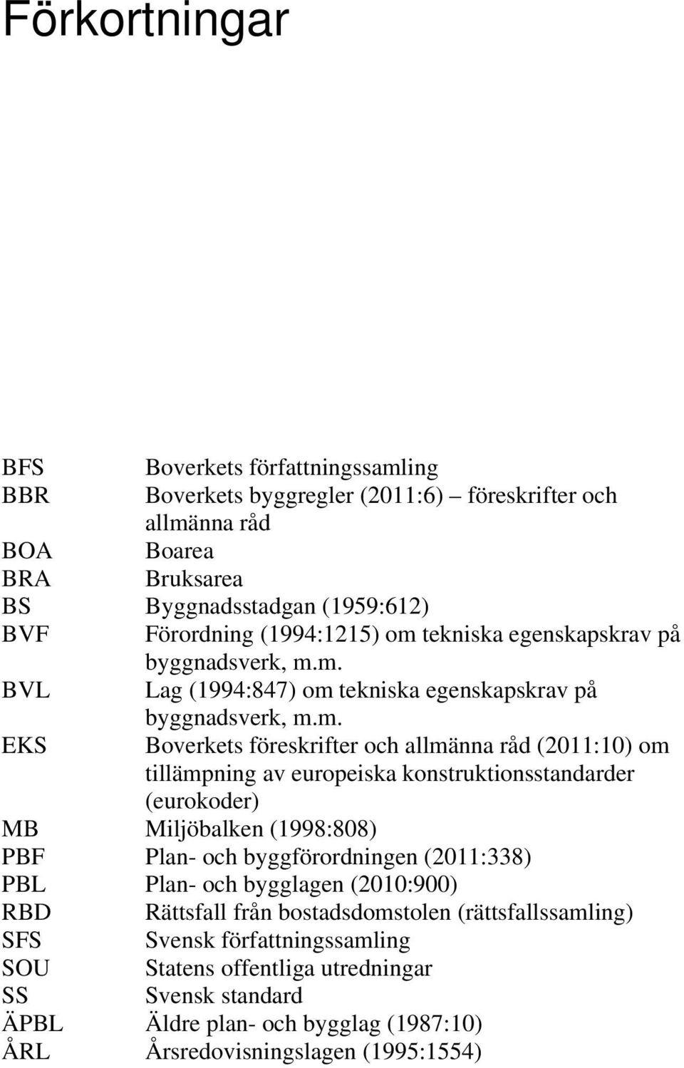 tekniska egenskapskrav på byggnadsverk, m.