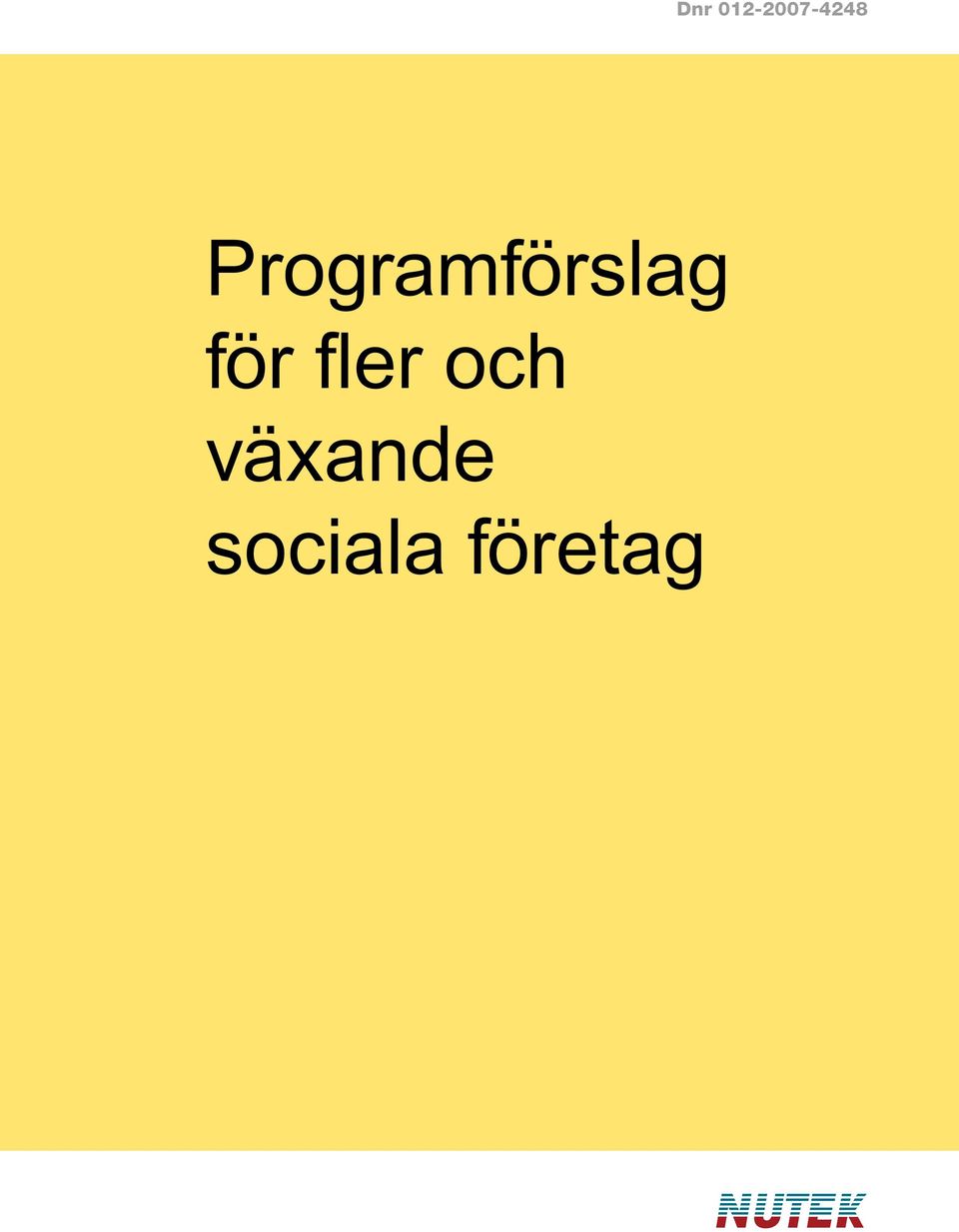 för fler och