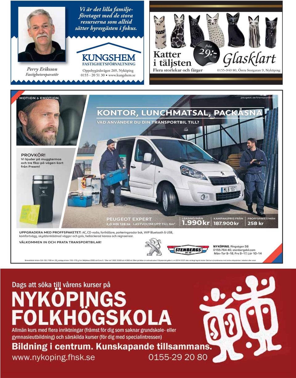 se/transportbilar KONTOR, LUNCHMATSAL, PACKÅSNA VAD ANVÄNDER DU DIN TRANSPORTBIL TILL? PROVKÖR! Vi bjuder på muggtermos och tre fika-på-vägen-kort från Preem!