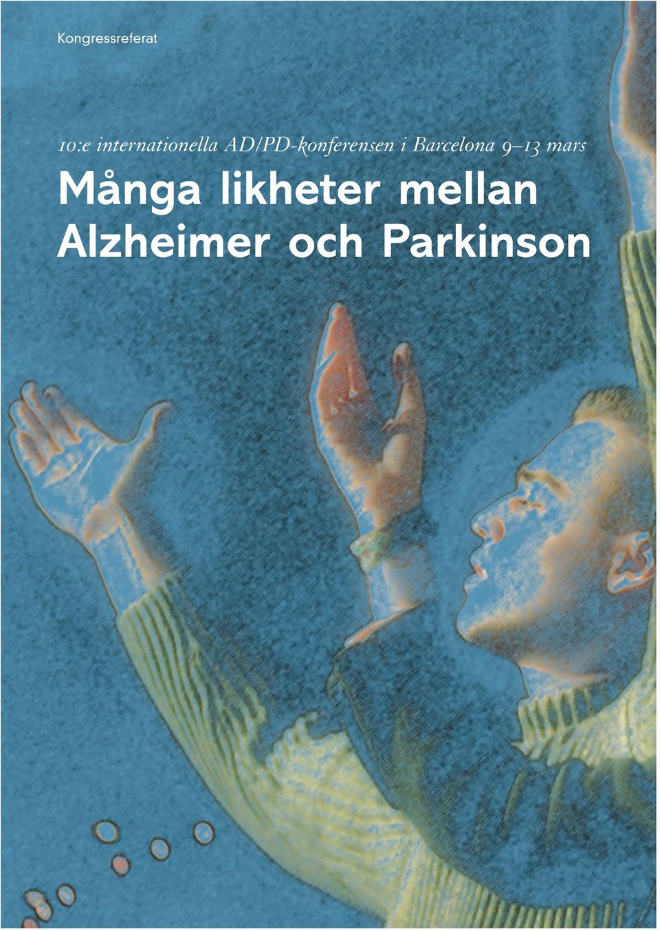 mars Många likheter mellan Alzheimer