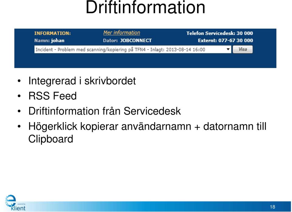 Driftinformation från Servicedesk