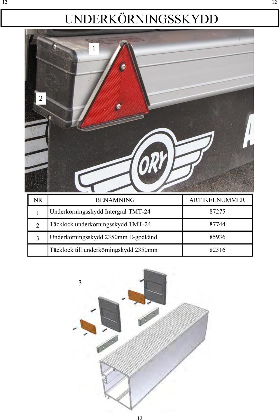 underkörningsskydd TMT-4 87744 Underkörningsskydd