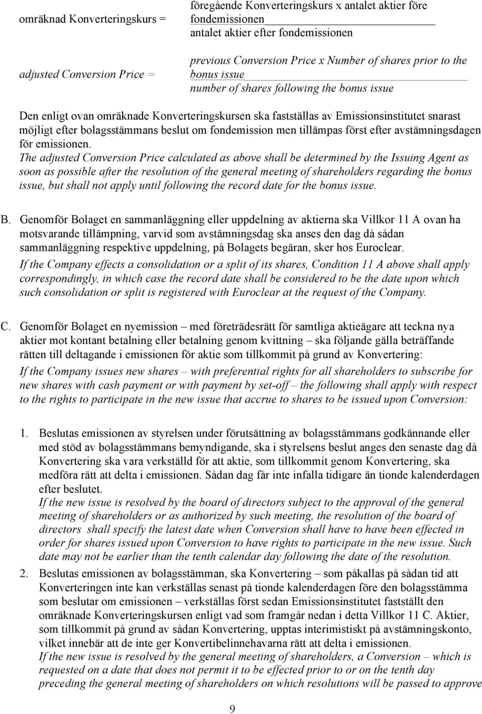 beslut om fondemission men tillämpas först efter avstämningsdagen för emissionen.