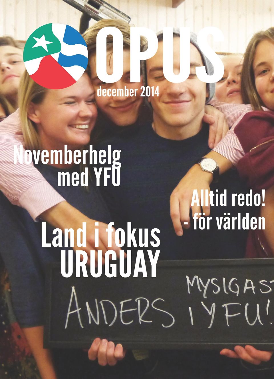 Land i fokus Alltid