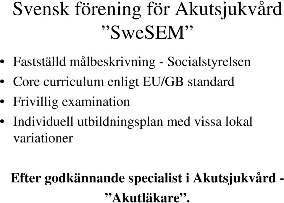 standard Frivillig examination Individuell utbildningsplan med